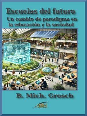 cover image of Escuelas del futuro